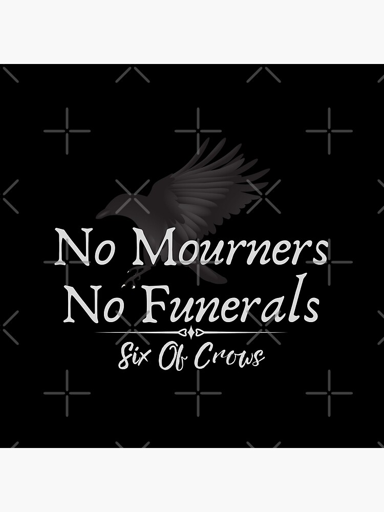 Six Of Crows No Mourners No Funeral Quote Tapestry - Image 2