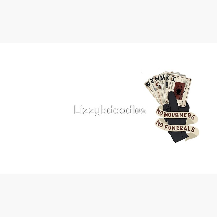 Six Of Crows No Mourners No Funerals Mug - Image 2
