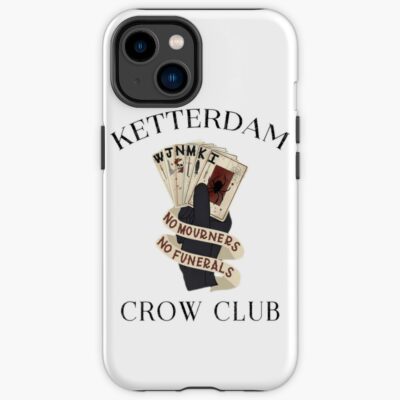 Ketterdam Crow Club No Mourners No Funerals Iphone Case