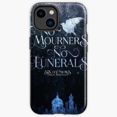 Six Of Crows No Mourners No Funerals Kaz Brekker Iphone Case