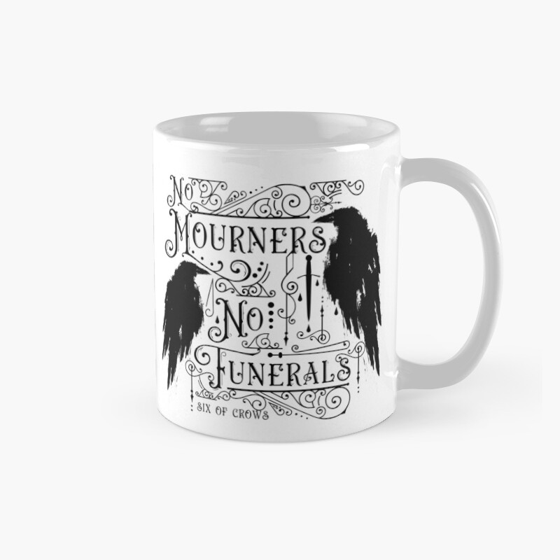 No Mourners No Funerals Black Mug