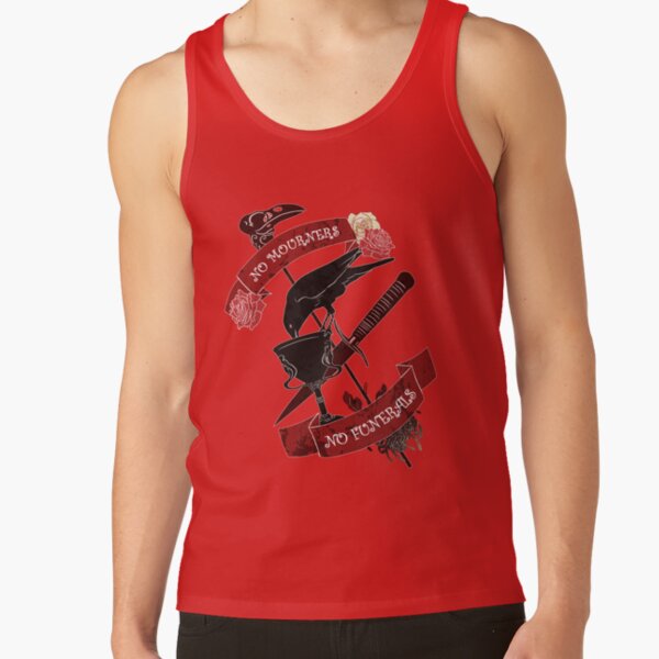 Six Of Crows No Mourners No Funerals Tank Top - Image 4