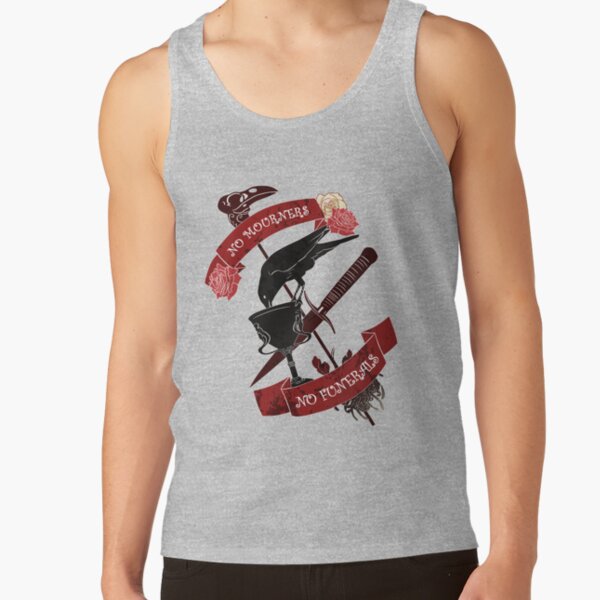 Six Of Crows No Mourners No Funerals Tank Top - Image 3
