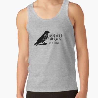 Best Six Of Crows No Mourners Tank Top