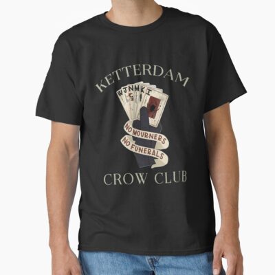 Six Of Crows Ketterdam Crow Club T-shirt