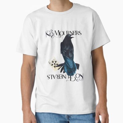 No Mourners No Funerals Bassic T-shirt