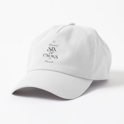 No Mourners No Funerals Quote Cap