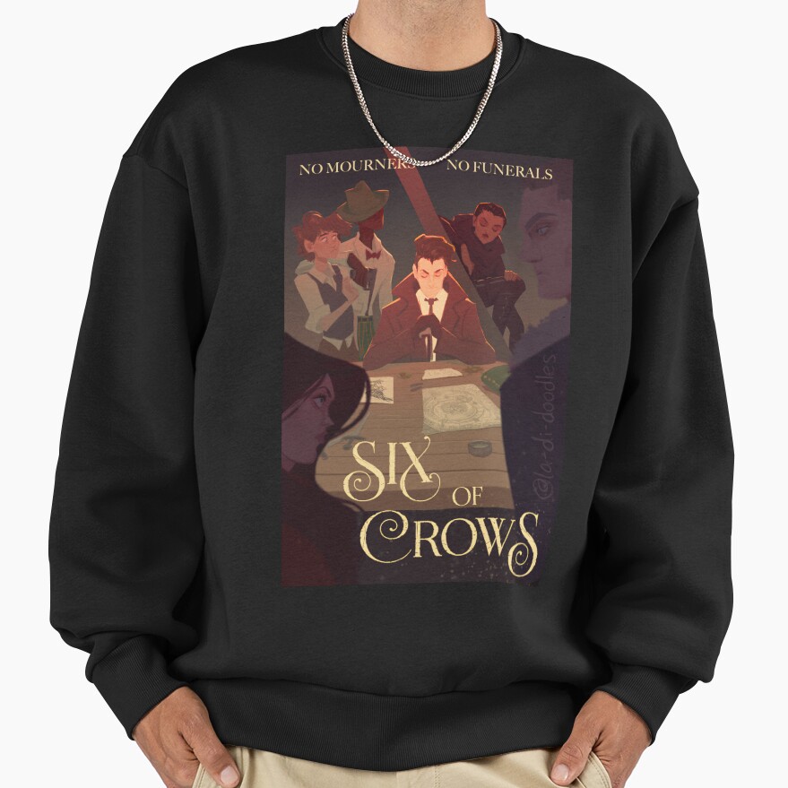 Six Of Crows Movie Poster Sweatshirt