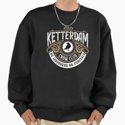 Ketterdam Six Of Crows Sweatshirt