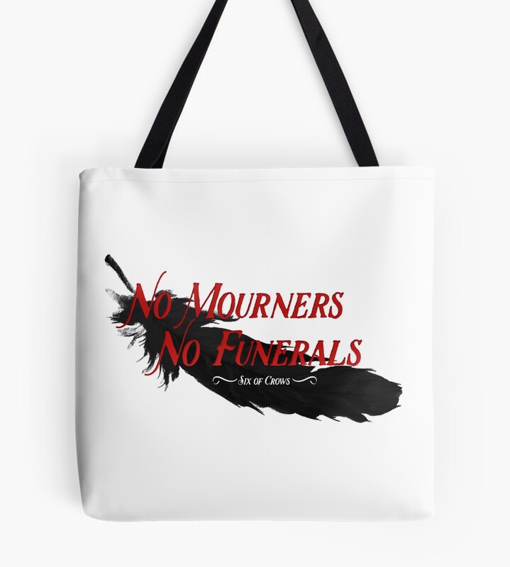 Six Of Crows No Mourners No Funerals Classic Tote Bag