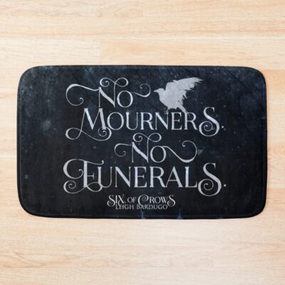 Six Of Crows No Mourners No Funerals Kaz Brekker Bath Mat