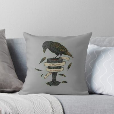 No Mourners No Funerals Six Of Crows Throw Pillow